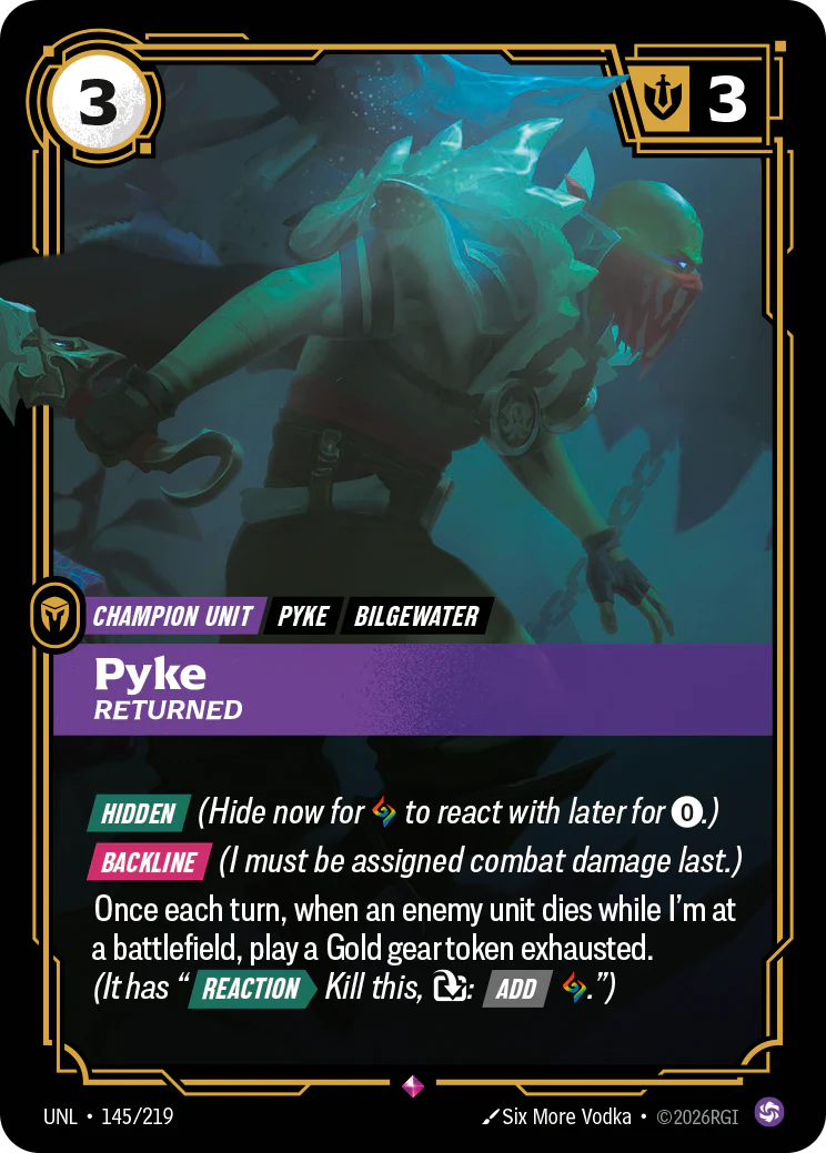 Pyke, Returned [Unleashed] 145/219
